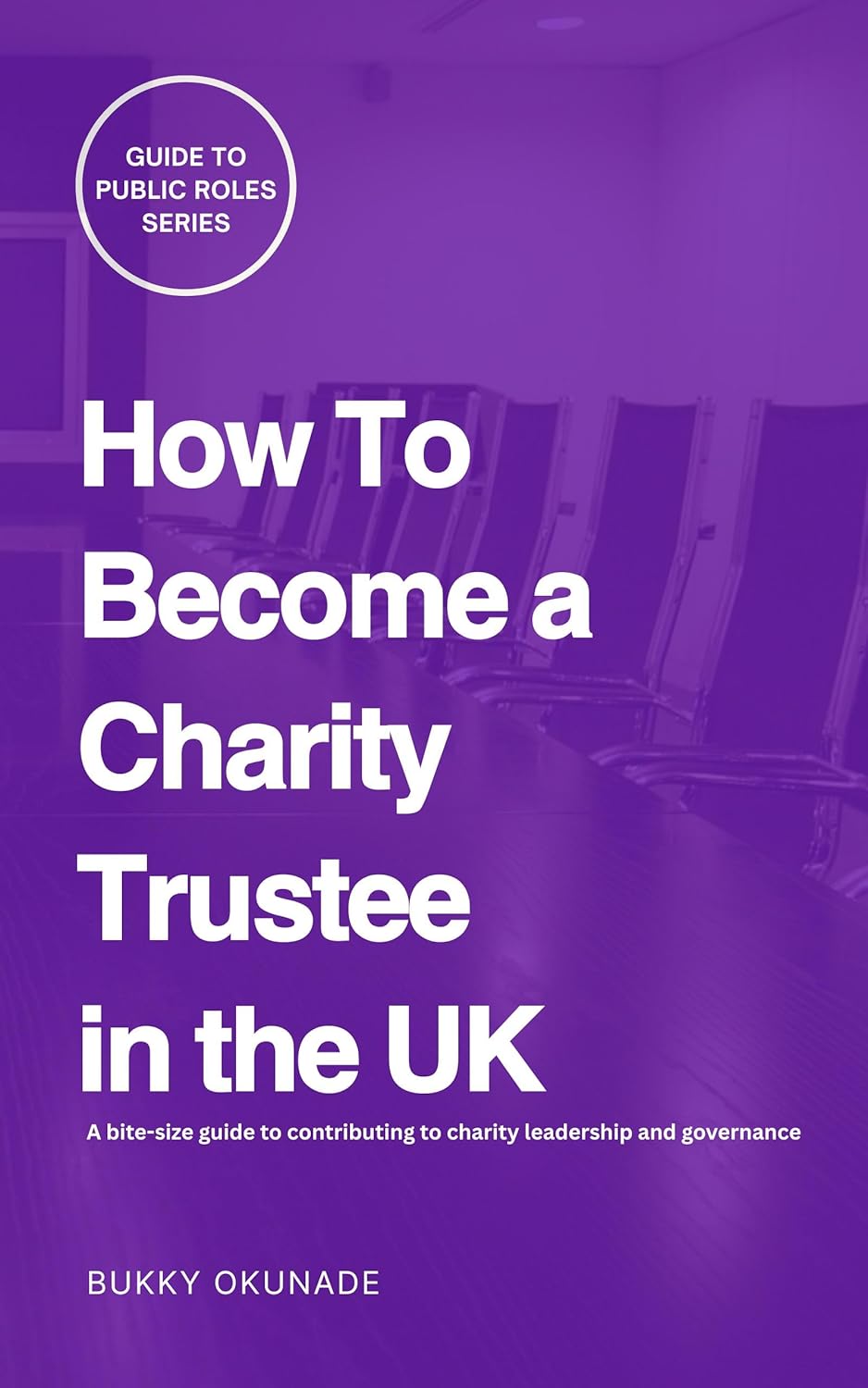 How to Become a Charity Trustee in the UK (Guide to Public Roles Series)